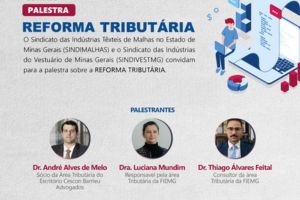 reforma-tributaria-sindimalhas-sindivest-fiemg