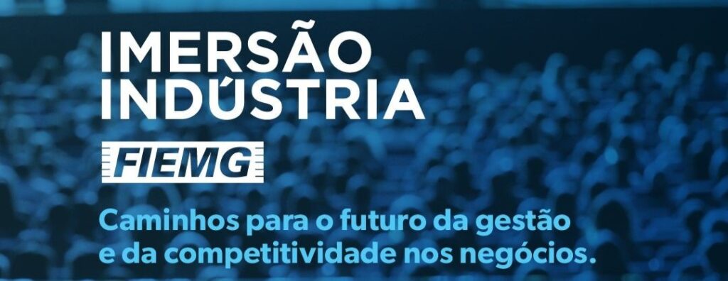 Imersão Indústria: inovação e ações ambientais em debate
