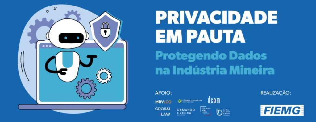 Privacidade e proteção de dados são tema de evento na FIEMG