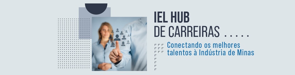 IEL HUB de Carreiras. Conectando os melhores talentos à Indústria de Minas