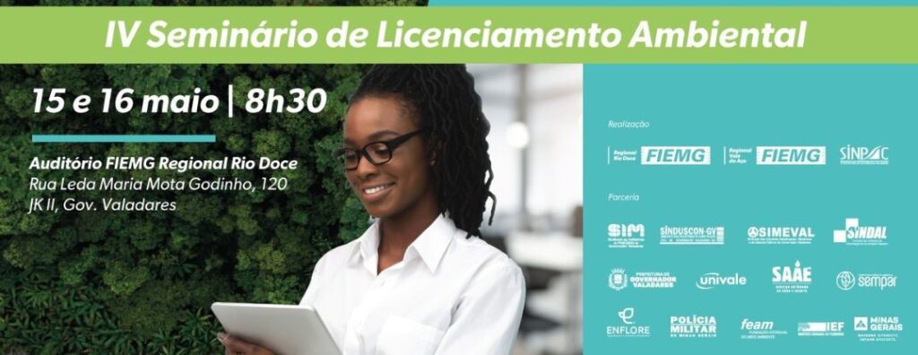 FIEMG promove 4º Seminário de Licenciamento Ambiental em Governador Valadares