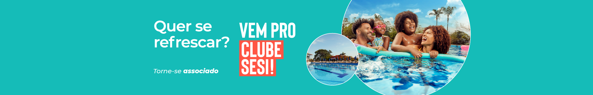 Clube SESI. Um lugar todo seu.
