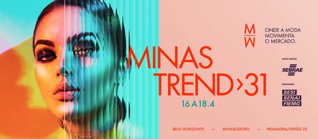 Vem aí a 31ª edição do Minas Trend com os lançamentos da temporada primavera-verão 2025 
