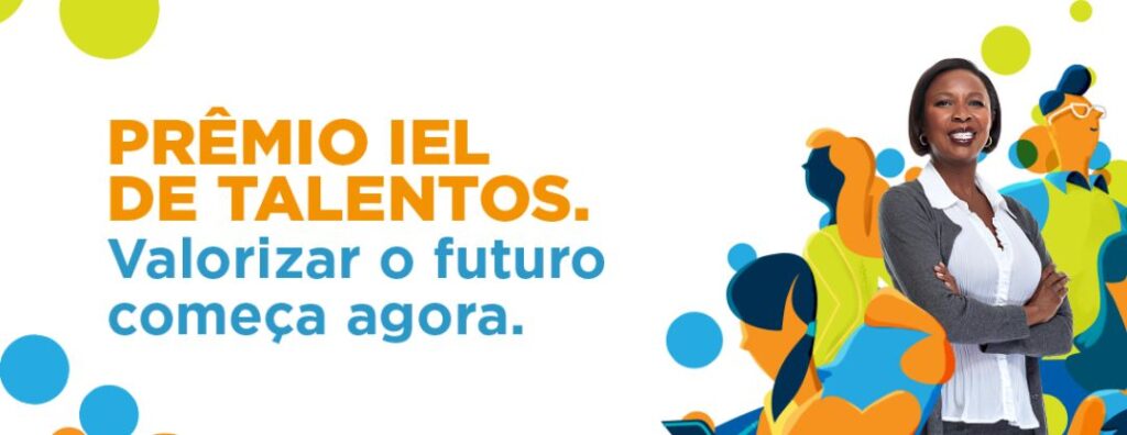 Prêmio IEL de Talentos tem inscrições abertas até 31 de maio