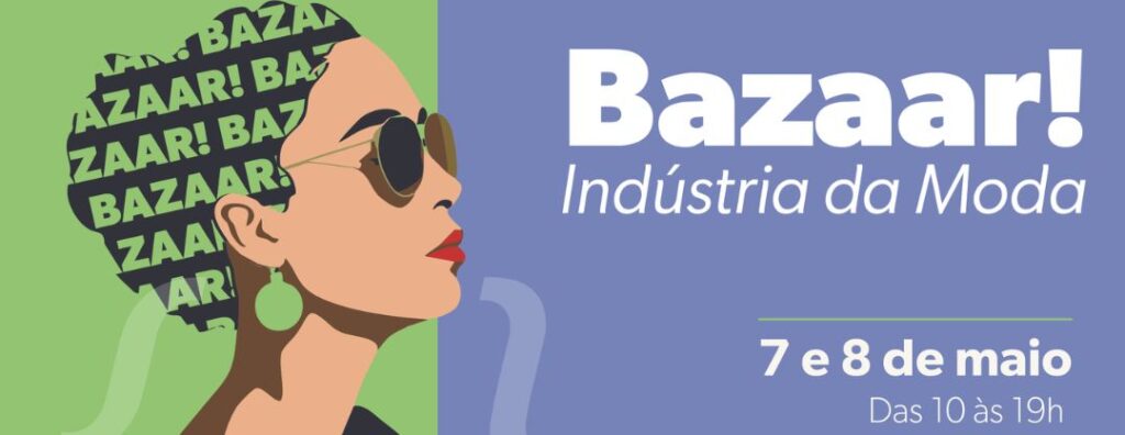 Bazaar! Indústria da Moda
