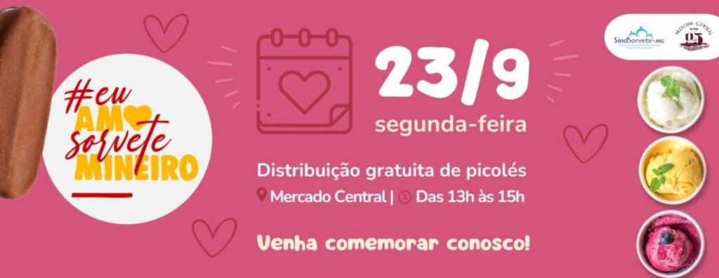 Dia do Sorvete terá distribuição de 10 mil picolés no Mercado Central de BH